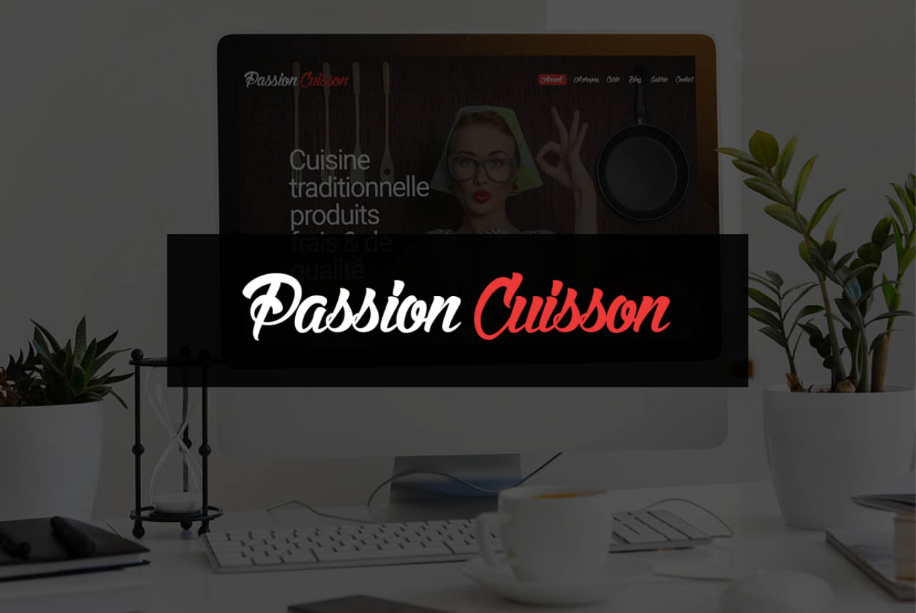 Présentation du webdesign du restaurant Passion Cuisson